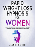 Rapid Weight Loss Hypnosis For Women: Extreme Fat Burn By Rewiring Your Brain & Habits With Meditations & Hypnotherapy For Mindful Eating, Emotional Eating, Body Confidence