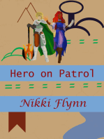 Hero on Patrol