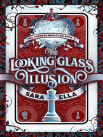 The Looking-Glass Illusion: The Curious Realities, #2