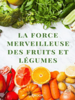 La force merveilleuse des fruits et légumes: Nutrition