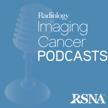 Radiology Imaging Cancer Podcasts | RSNA