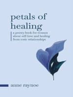 Petals of Healing: A Poetry Book for Women About Self-love and Healing From Toxic Relationships: Petals of Inspiration Series