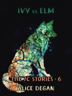 Ivy vs. Elm: The 7C Stories, #6