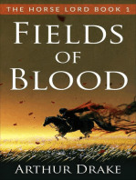 Fields Of Blood: The Horse Lord, #1