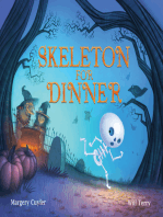 Skeleton for Dinner