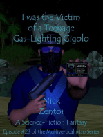 I Was the Victim of a Teenage Gas-Lighting Gigolo