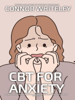 CBT For Anxiety: A Clinical Psychology Introduction To Cognitive Behavioural Therapy For Anxiety Disorders: An Introductory Series