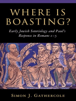 Where is Boasting?: Early Jewish Soteriology and Paul's Response in Romans 1–5