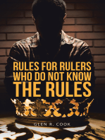 Rules for Rulers Who Do Not Know the Rules