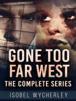 Gone Too Far West - The Complete Series