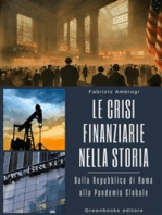 Le Crisi Finanziarie nella Storia: Dalla Repubblica di Roma alla Pandemia Globale