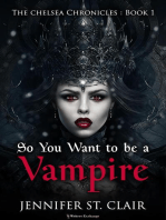 So You Want to be a Vampire