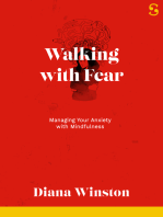 Walking with Fear: Managing Your Anxiety with Mindfulness