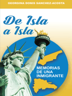 De Isla A Isla (Memorias De Una Inmigrante)