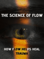 The Science of Flow: How it Helps Heal Trauma