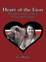 Heart of the Lion: The Story Of One Girl's Heart For Jesus And For Kenya