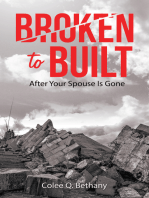 Broken to Built: After Your Spouse Is Gone