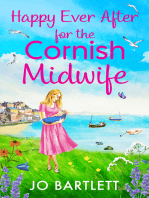 Happy Ever After for the Cornish Midwife: The emotional final instalment in the Cornish Midwives series from Jo Bartlett