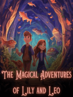The Magical Adventures of Lily and Leo: A Journey through Enchanted Lands: Adventure, #1
