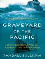 Graveyard of the Pacific: Shipwreck and Survival on America’s Deadliest Waterway