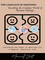 The Language of Emotions: Decoding the Complex World of Human Feelings