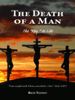 The Death of a Man: The "Key" to Life