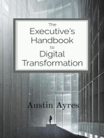 The Executive's Handbook to Digital Transformation