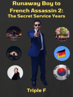 Runaway Boy to French Assassin 2: The Secret Service Years
