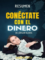 Conéctate con el Dinero, de Jurgen Klaric. Resumen