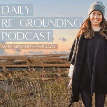 Daily Re-Grounding Podcast