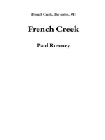 French Creek: French Creek, The series., #1