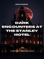 Dark Encounters at Stanley Hotel