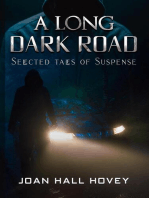 A Long Dark Road