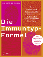 Die Immuntyp-Formel: Ihre individuelle Strategie für ein Immunsystem in Balance und dauerhafte Resilienz. Mit Selbsttest: Welcher Immuntyp bin ich?