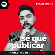 No sé qué publicar | Los secretos del Content Marketing | Luis Carlos Solarte