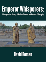 Emperor Whisperers: A Comparative History of Ancient Chinese and Western Philosophy