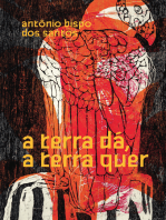 A terra dá, a terra quer