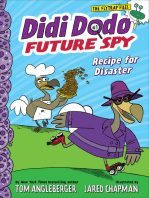 Didi Dodo, Future Spy: Recipe for Disaster