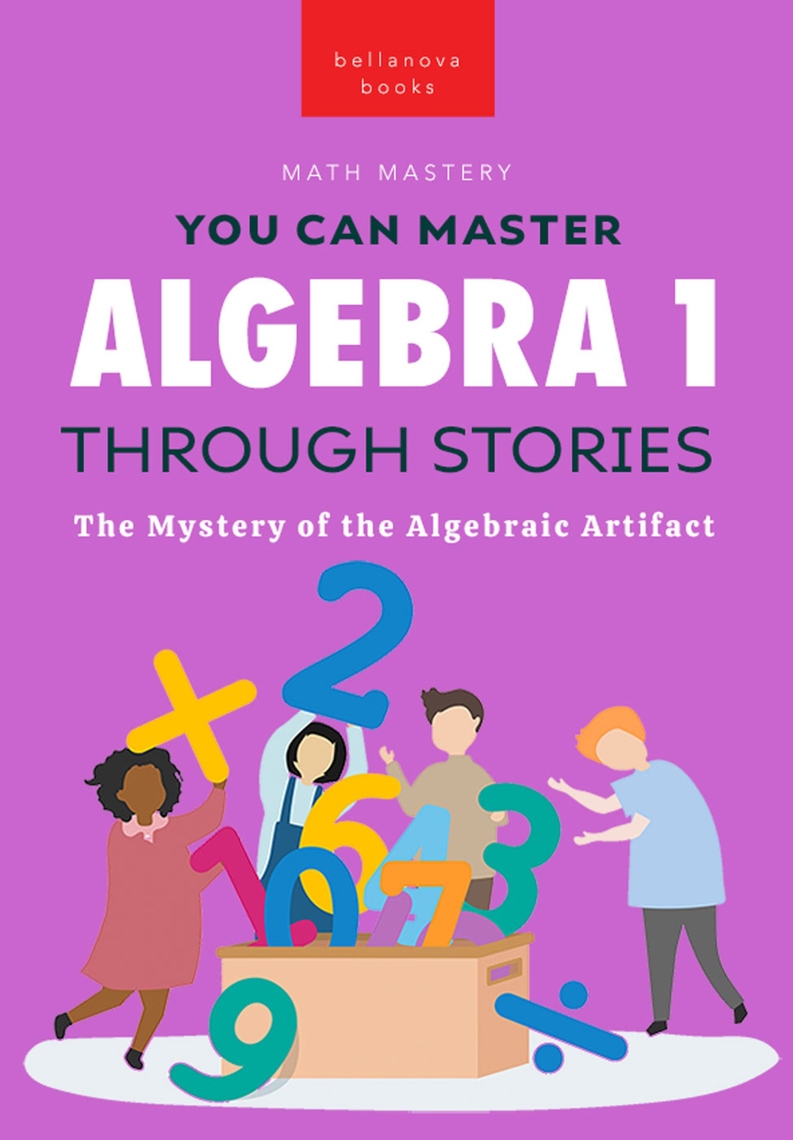 Algebra 1 Through Stories by Jenny Kellett - Ebook | Everand