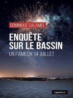 Enquête sur le Bassin: Un fameux 14 juillet