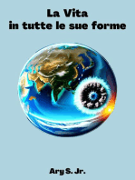 La Vita in tutte le sue forme