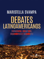 Debates latinoamericanos: Indianismo, desarrollo, dependencia y populismo