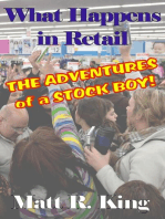 What Happens in Retail: The Adventures of a Stock Boy: What Happens in Retail, #1