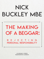 The Making of a Beggar: Rejecting Personal Responsibility