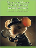 Detective Mouse: The Mysterious Disappearance: Detective Mouse Adventures