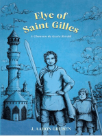 Elye of Saint Gilles: A Chanson de Geste Retold