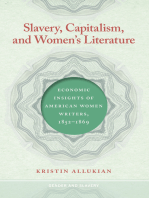 Slavery, Capitalism, and Women's Literature: Economic Insights of American Women Writers, 1852-1869