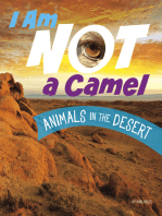 I Am Not a Camel: Animals in the Desert