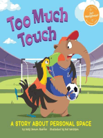 Too Much Touch: A Story About Personal Space