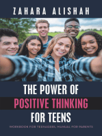 The Power of Positive Thinking for Teens: Workbook for Teenagers, Manual for Parents